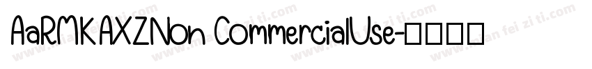 AaRMKAXZNon CommercialUse字体转换